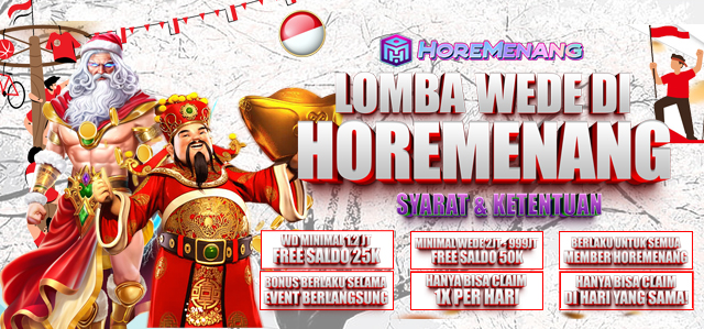 LOMBA WEDE HOREMENANG