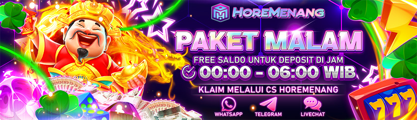 Bonus Paket Malam Horemenang